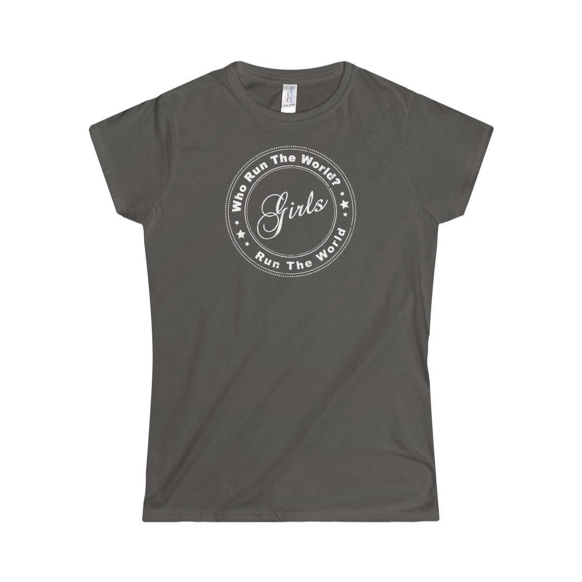 Who Run The World (Girls White) Feminist Women's Rights & Equality Women's Softstyle Tee