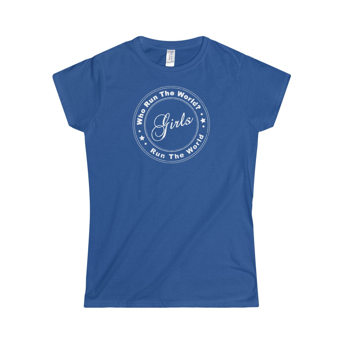 Who Run The World (Girls White) Feminist Women's Rights & Equality Women's Softstyle Tee