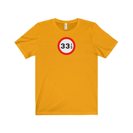DJ 33 1/3 RPM UK Speed Sign Original Record Player Turntable Wax Disc Unisex Jersey Short Sleeve Tee